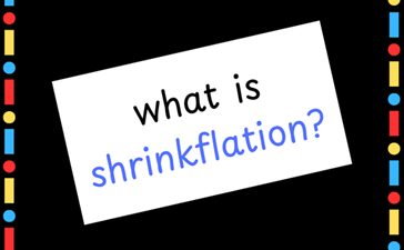 What is shrinkflation?