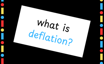 What is deflation?