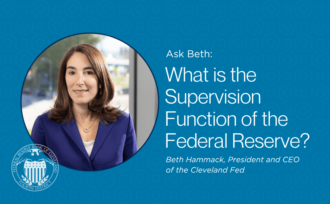 Ask Beth: What is the Supervision Function of the Federal Reserve?