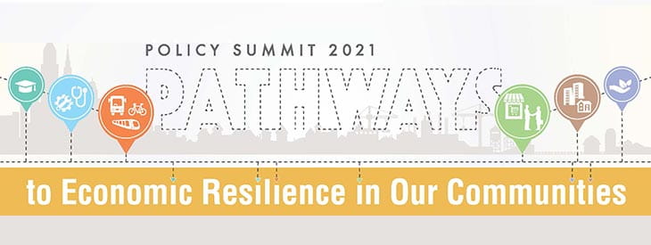 Policy Summit 2021: Pathways to Economic Resilience in Our Communities