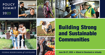 Policy Summit 2025: Building Strong and Sustainable Communities. June 26-27, 2025. Attend in Cleveland or virtually. Collage of people in various parts of the community, including service workers and families.